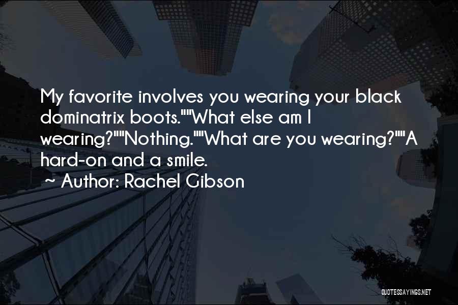 Your Hotness Quotes By Rachel Gibson