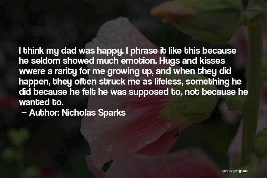 Your Hugs And Kisses Quotes By Nicholas Sparks