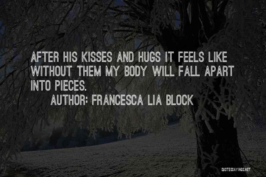 Your Hugs Are Like Quotes By Francesca Lia Block