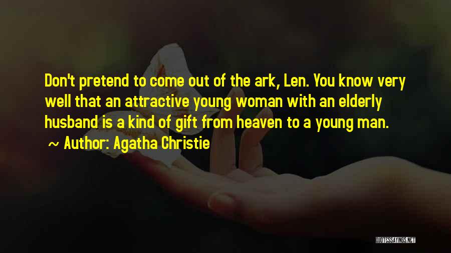 Your Husband In Heaven Quotes By Agatha Christie