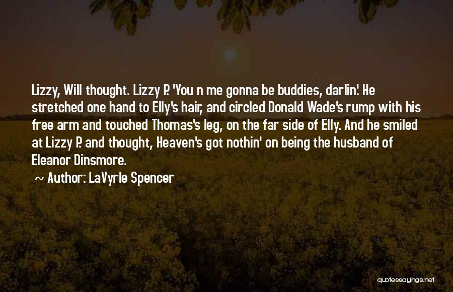 Your Husband In Heaven Quotes By LaVyrle Spencer