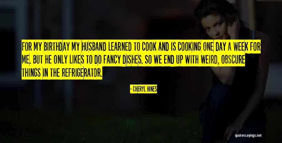 Your Husband On His Birthday Quotes By Cheryl Hines