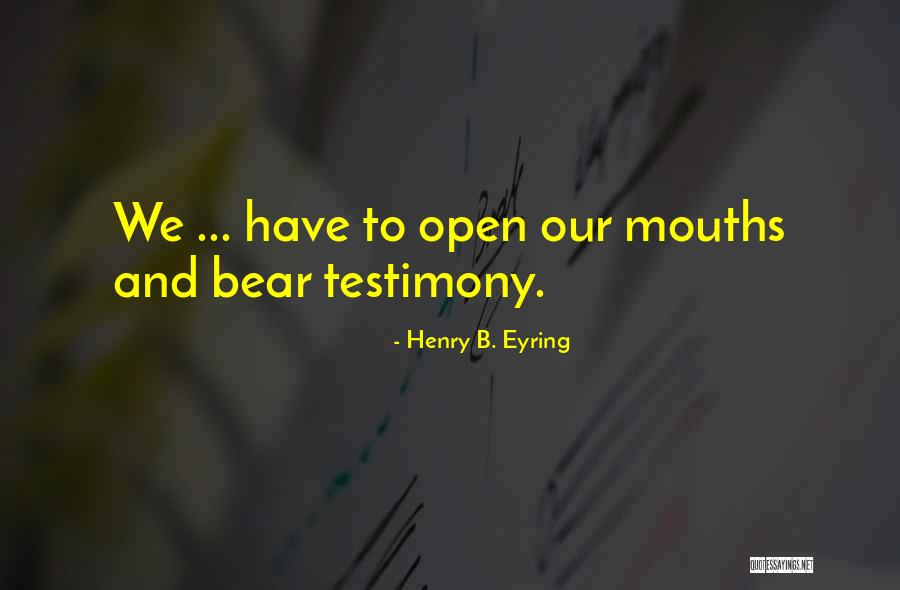 Your Husband Snoring Quotes By Henry B. Eyring Your Husband Snoring Quotes By Henry B. Eyring
