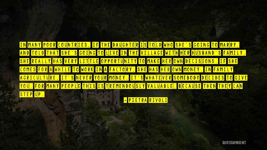 Your Husband's Family Quotes By Pietra Rivoli Your Husband's Family Quotes By Pietra Rivoli
