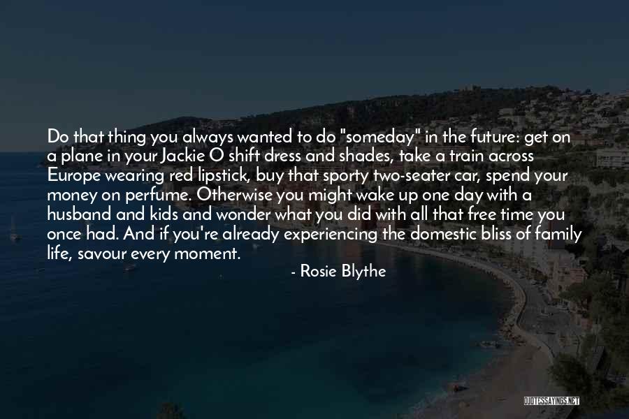 Your Husband's Family Quotes By Rosie Blythe Your Husband's Family Quotes By Rosie Blythe