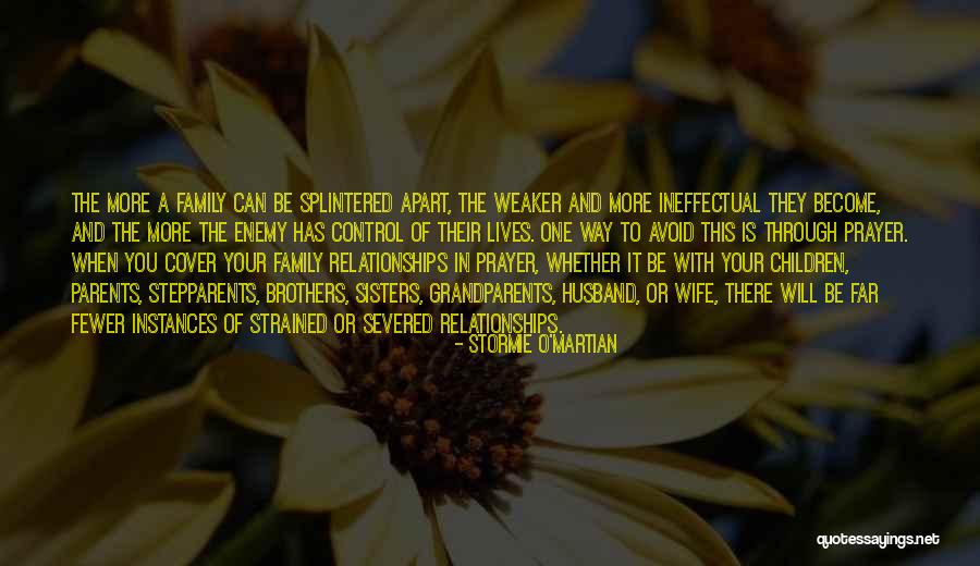 Your Husband's Family Quotes By Stormie O'martian Your Husband's Family Quotes By Stormie O'martian