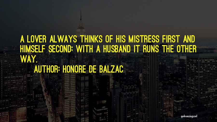 Your Husband's Mistress Quotes By Honore De Balzac