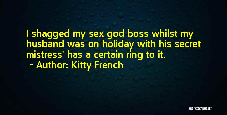 Your Husband's Mistress Quotes By Kitty French