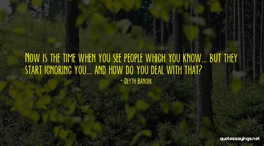 Your Ignoring Me Quotes By Deyth Banger Your Ignoring Me Quotes By Deyth Banger