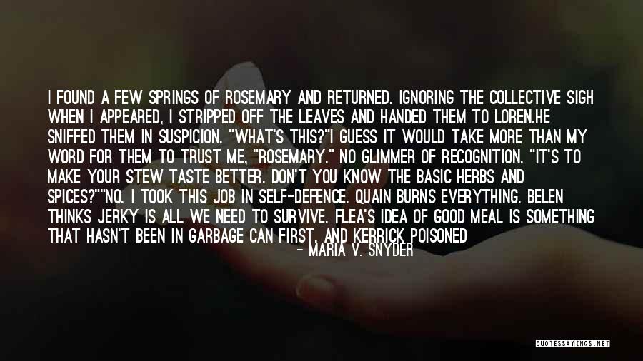 Your Ignoring Me Quotes By Maria V. Snyder Your Ignoring Me Quotes By Maria V. Snyder