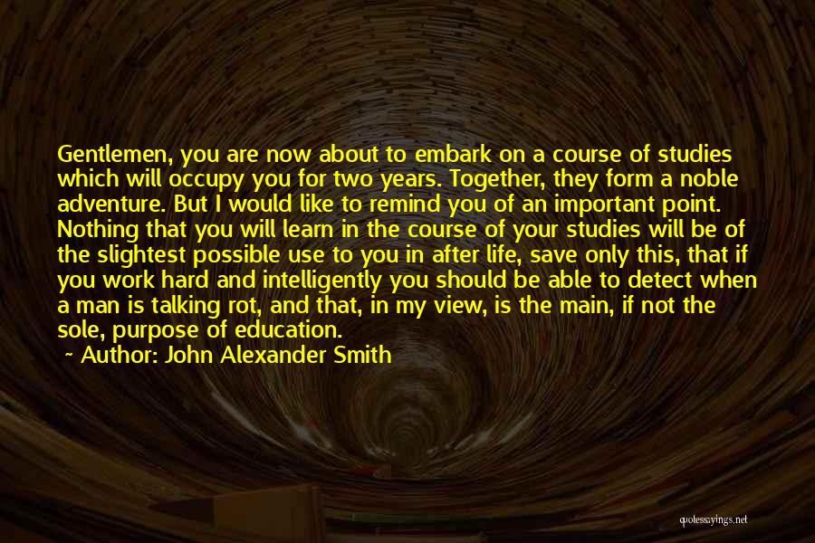 Your Important In My Life Quotes By John Alexander Smith Your Important In My Life Quotes By John Alexander Smith