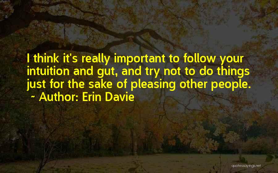 Your Important Quotes By Erin Davie