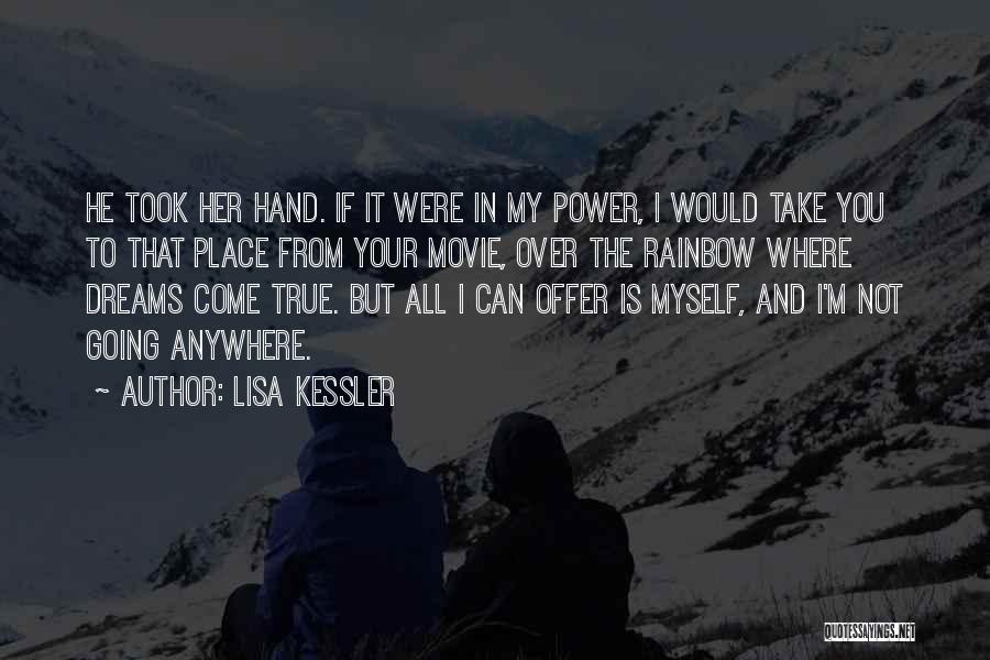 Your In My Dreams Quotes By Lisa Kessler