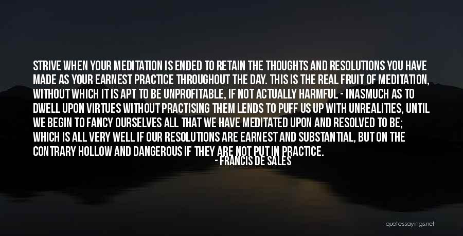 Your In Our Thoughts Quotes By Francis De Sales Your In Our Thoughts Quotes By Francis De Sales