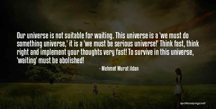 Your In Our Thoughts Quotes By Mehmet Murat Ildan Your In Our Thoughts Quotes By Mehmet Murat Ildan