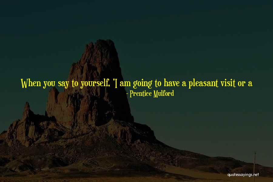 Your In Our Thoughts Quotes By Prentice Mulford Your In Our Thoughts Quotes By Prentice Mulford