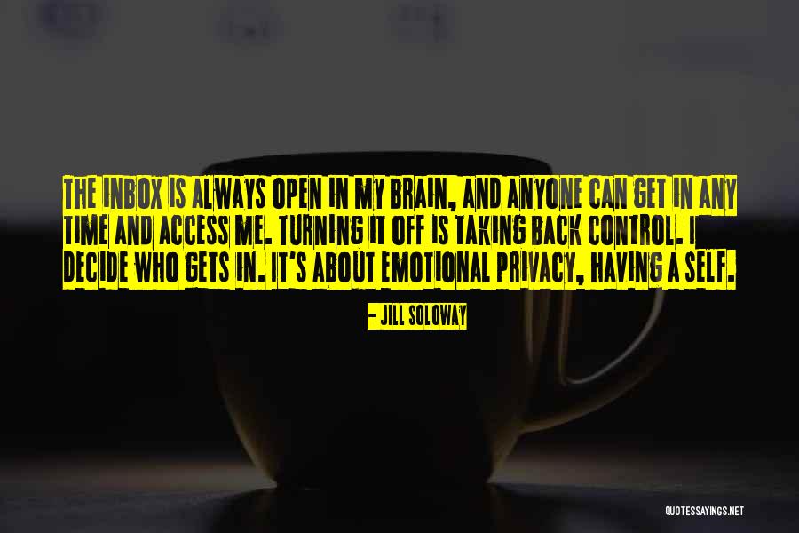 Your Inbox Quotes By Jill Soloway Your Inbox Quotes By Jill Soloway