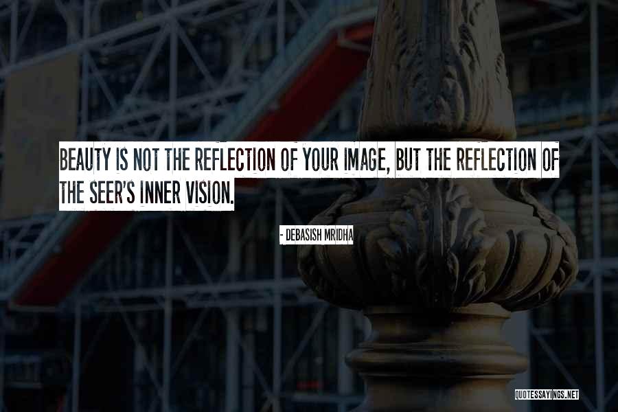 Your Inner Beauty Quotes By Debasish Mridha Your Inner Beauty Quotes By Debasish Mridha