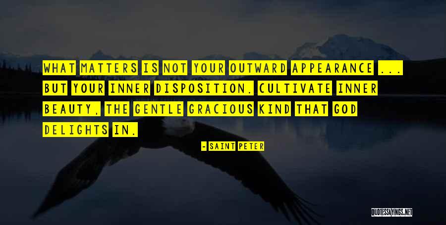 Your Inner Beauty Quotes By Saint Peter Your Inner Beauty Quotes By Saint Peter