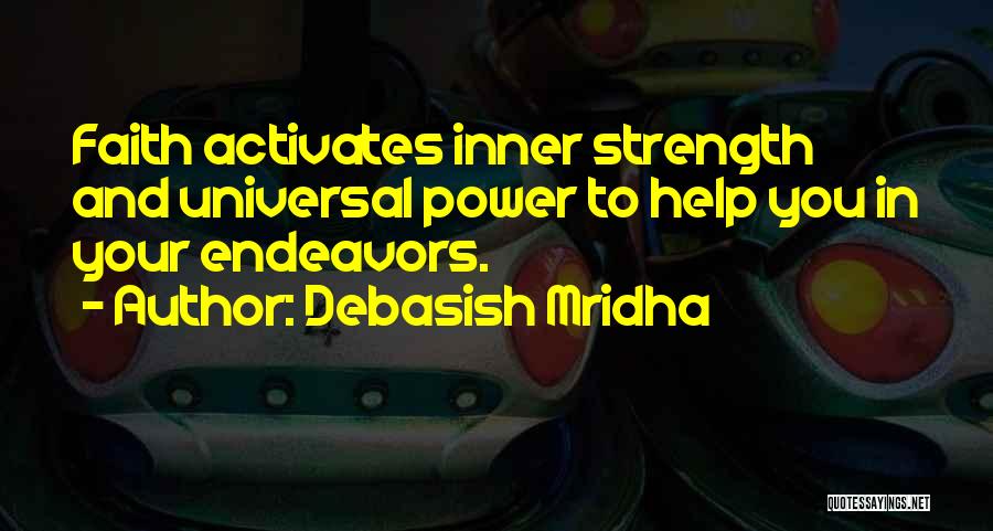 Your Inner Power Quotes By Debasish Mridha