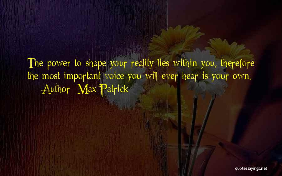 Your Inner Power Quotes By Max Patrick