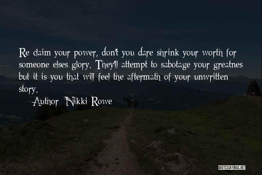 Your Inner Power Quotes By Nikki Rowe