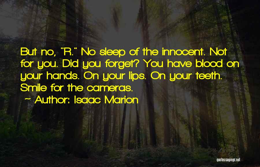 Your Innocent Smile Quotes By Isaac Marion