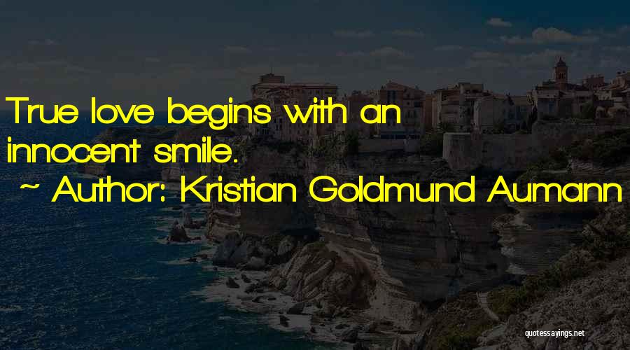 Your Innocent Smile Quotes By Kristian Goldmund Aumann