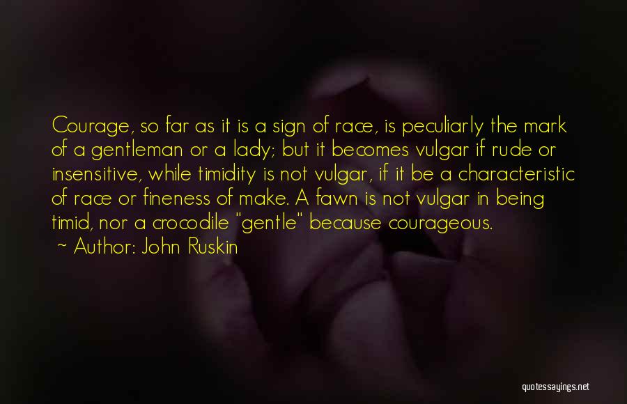 Your Insensitive Quotes By John Ruskin