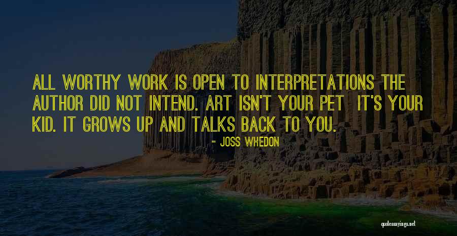 Your Interpretations Quotes By Joss Whedon