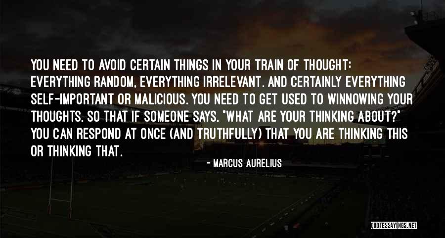 Your Irrelevant Quotes By Marcus Aurelius Your Irrelevant Quotes By Marcus Aurelius