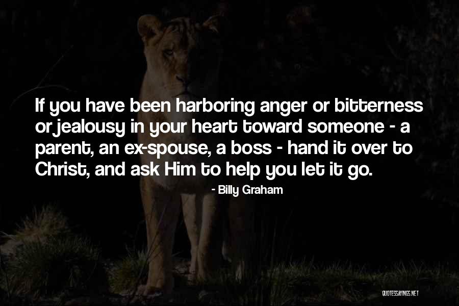 Your Jealousy Quotes By Billy Graham Your Jealousy Quotes By Billy Graham