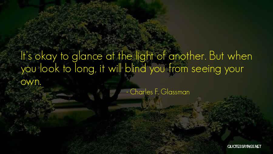 Your Jealousy Quotes By Charles F. Glassman Your Jealousy Quotes By Charles F. Glassman