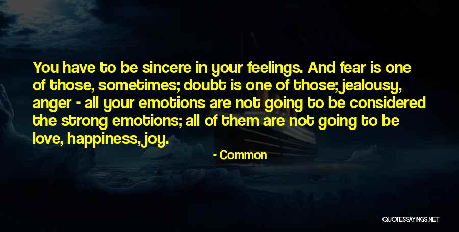 Your Jealousy Quotes By Common Your Jealousy Quotes By Common