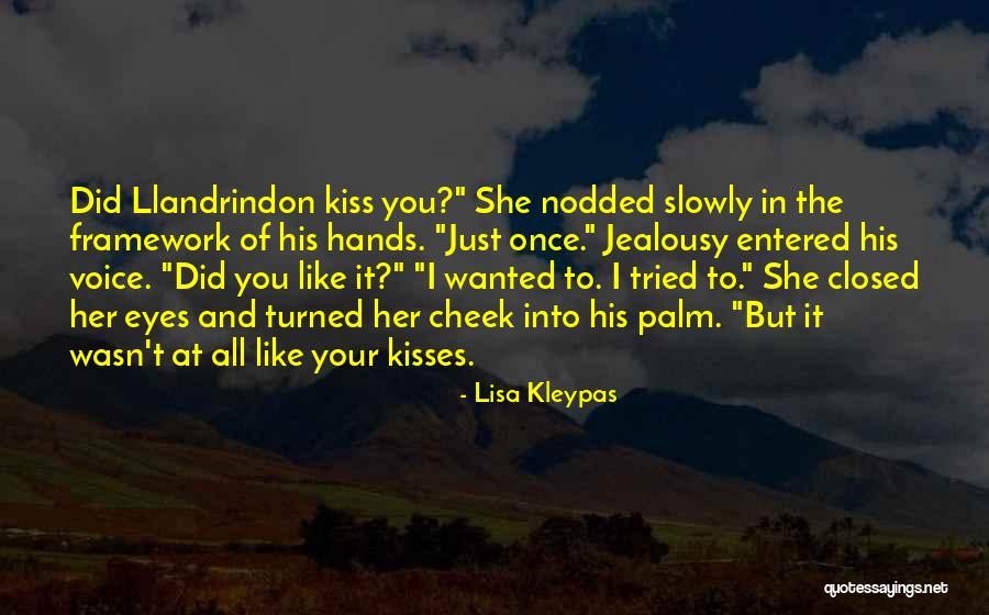 Your Jealousy Quotes By Lisa Kleypas Your Jealousy Quotes By Lisa Kleypas
