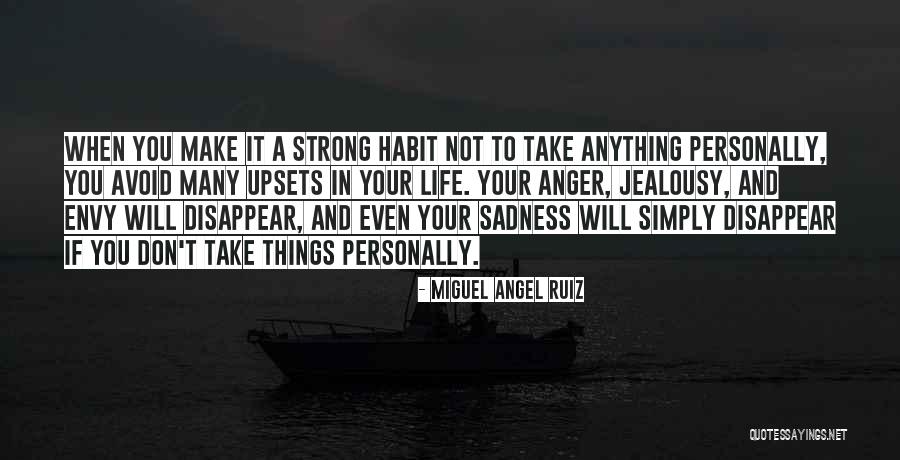 Your Jealousy Quotes By Miguel Angel Ruiz Your Jealousy Quotes By Miguel Angel Ruiz