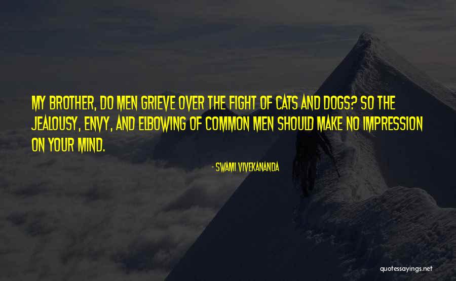Your Jealousy Quotes By Swami Vivekananda Your Jealousy Quotes By Swami Vivekananda
