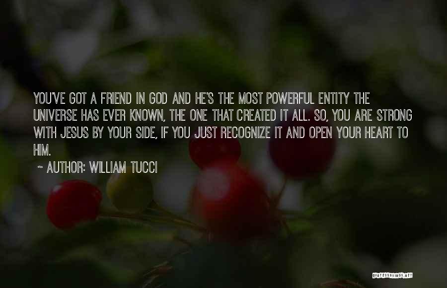 Your Just A Friend Quotes By William Tucci