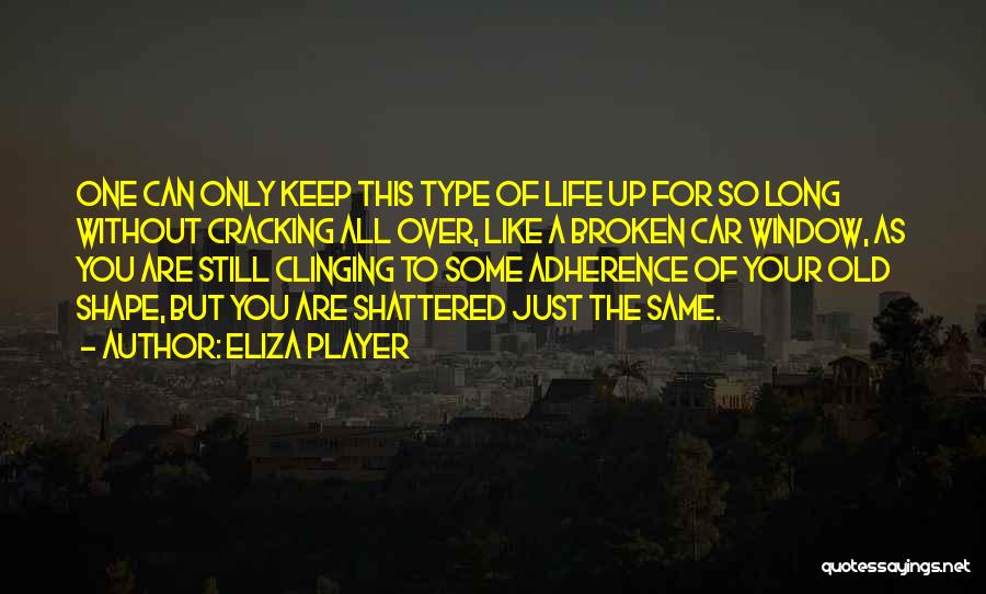 Your Just A Player Quotes By Eliza Player