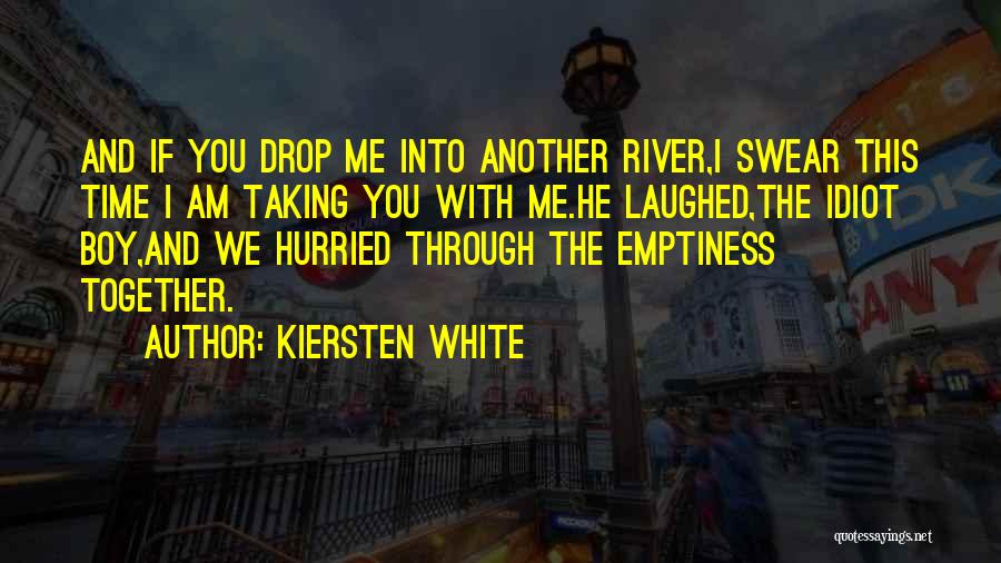 Your Just Another Boy Quotes By Kiersten White