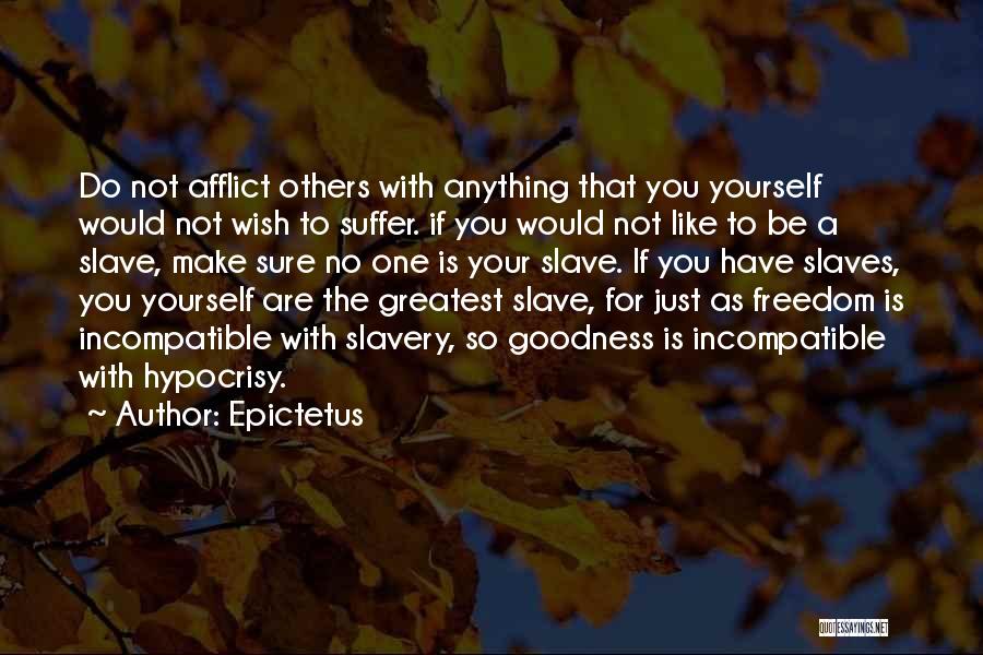 Your Just Like The Others Quotes By Epictetus