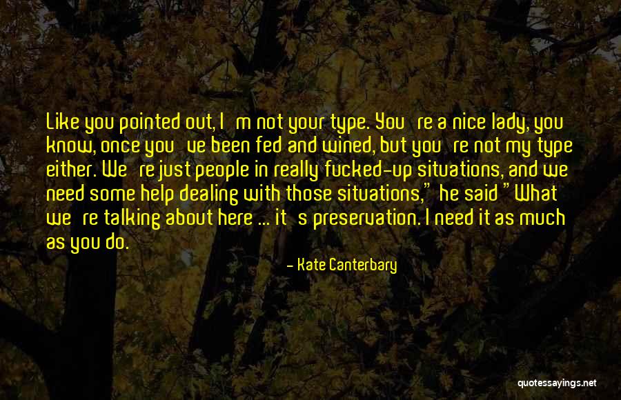 Your Just My Type Quotes By Kate Canterbary Your Just My Type Quotes By Kate Canterbary