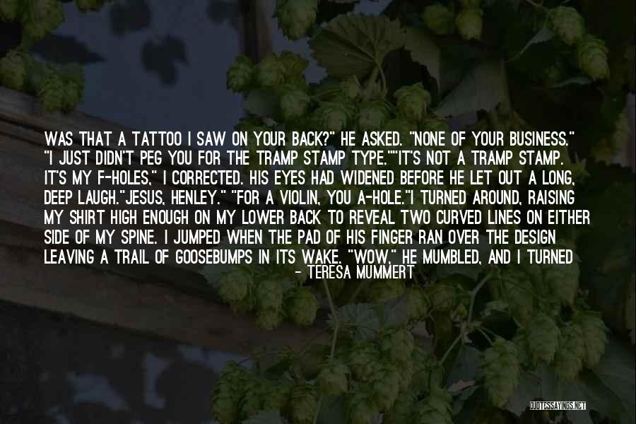Your Just My Type Quotes By Teresa Mummert Your Just My Type Quotes By Teresa Mummert