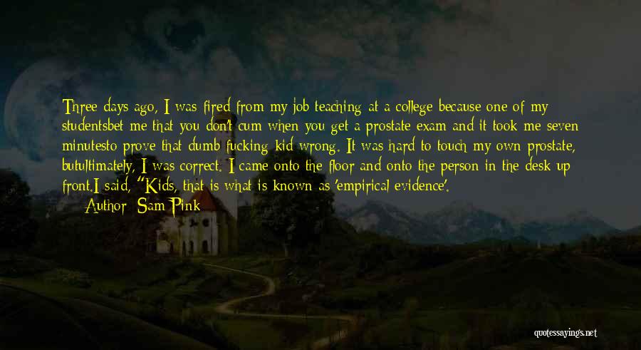 Your Kid Going To College Quotes By Sam Pink Your Kid Going To College Quotes By Sam Pink