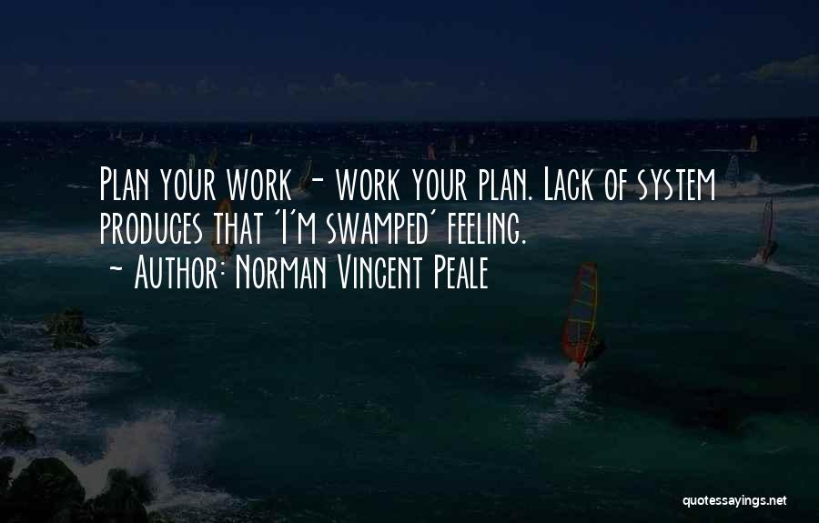Your Lack Of Planning Quotes By Norman Vincent Peale