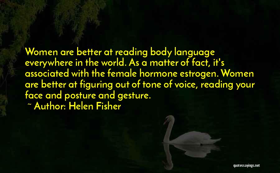 Your Language Quotes By Helen Fisher