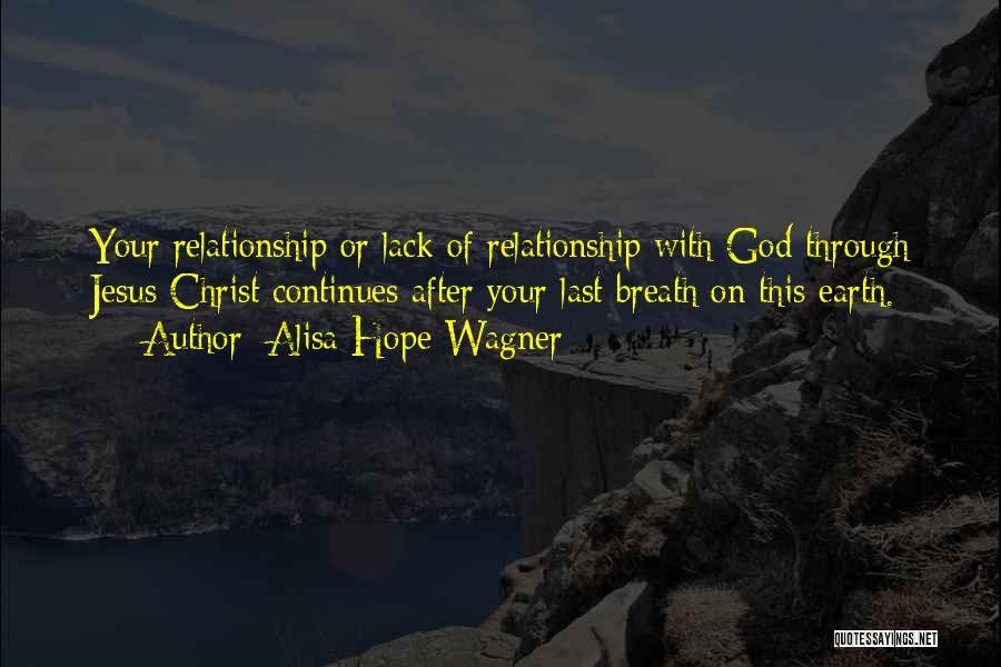 Your Last Breath Quotes By Alisa Hope Wagner