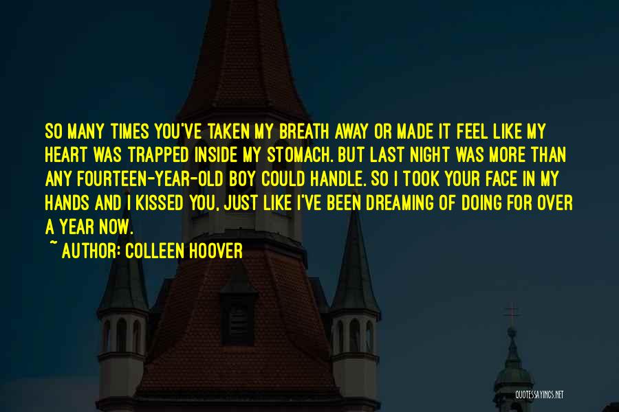 Your Last Breath Quotes By Colleen Hoover