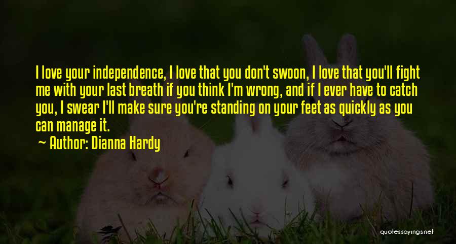 Your Last Breath Quotes By Dianna Hardy