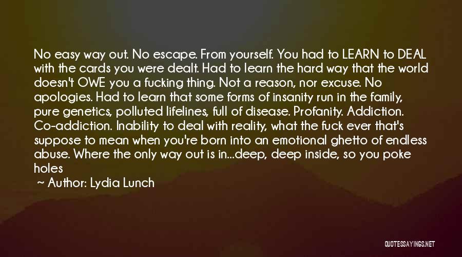 Your Last Breath Quotes By Lydia Lunch